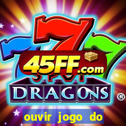 ouvir jogo do vasco ao vivo